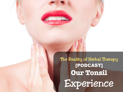 [Podcast] Our Tonsil Experience
