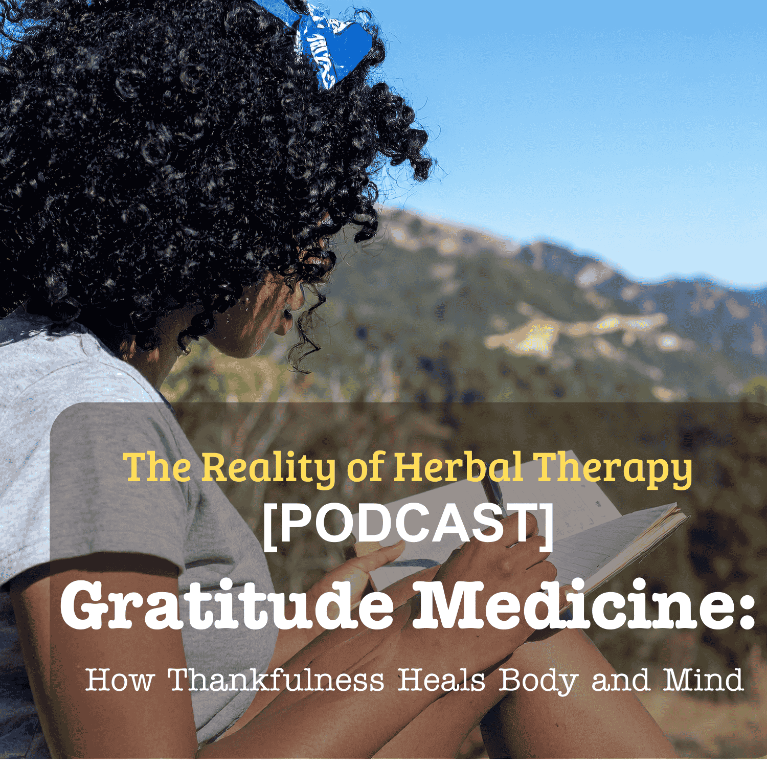 [Podcast] Gratitude Medicine: How Thankfulness Heals Body and Mind