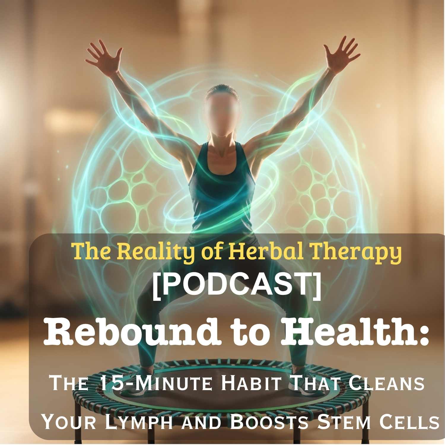 Rebound to Health: The 15-Minute Habit That Cleans Your Lymph and Boosts Stem Cells