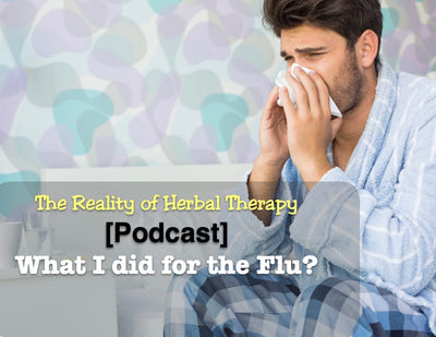 [Podcast] What I did for the Flu.