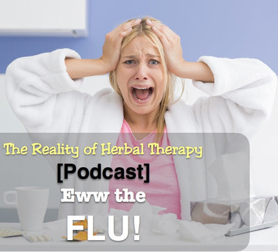 [Podcast] Eww the FLU!